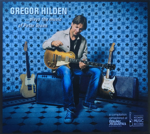 Image: CD - Gregor Hilden - plays the music of Peter Green